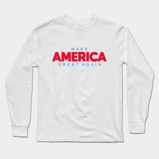 Make America Great Again Long Sleeve T-Shirt